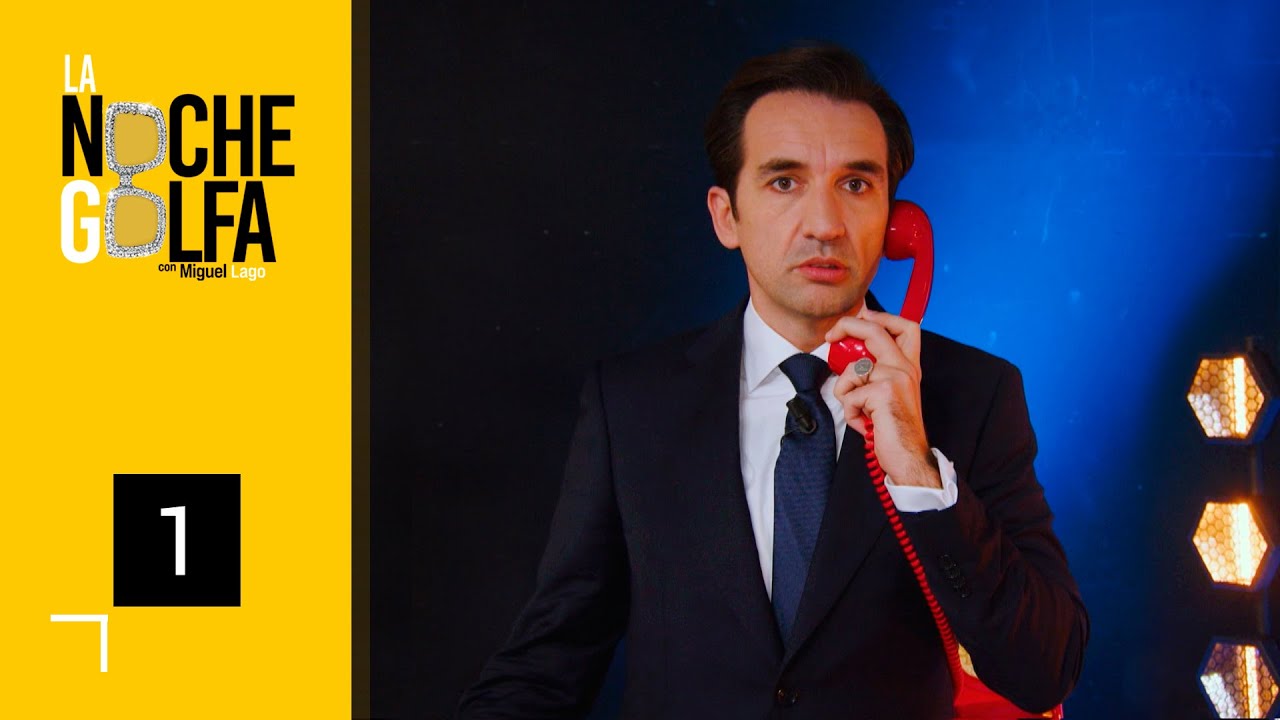 La Noche Golfa con Miguel Lago: Programa 1