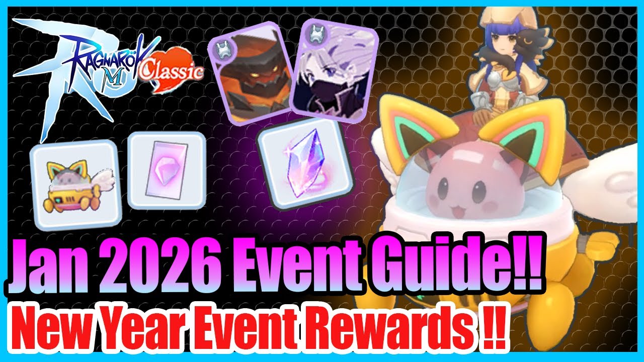 Jan2026 Event Guide!! New Year Event & New Limited Mount!! [Ragnarok Mobile Classic]