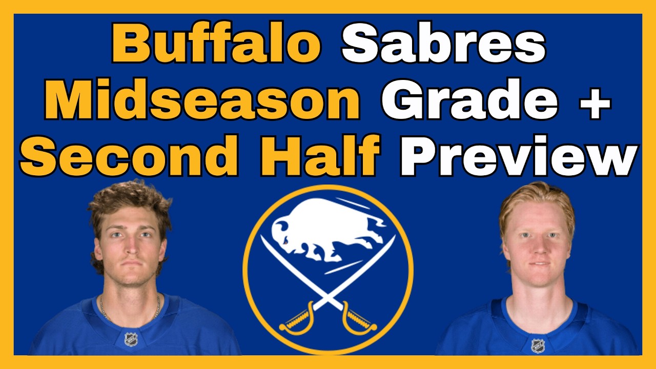 Buffalo Sabres Midseason Grade + Second Half Preview