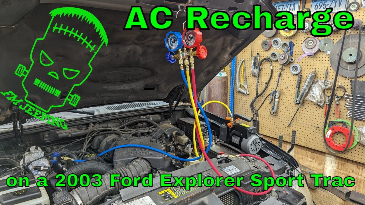 Ac recharge on 2003 Ford Sport Trac