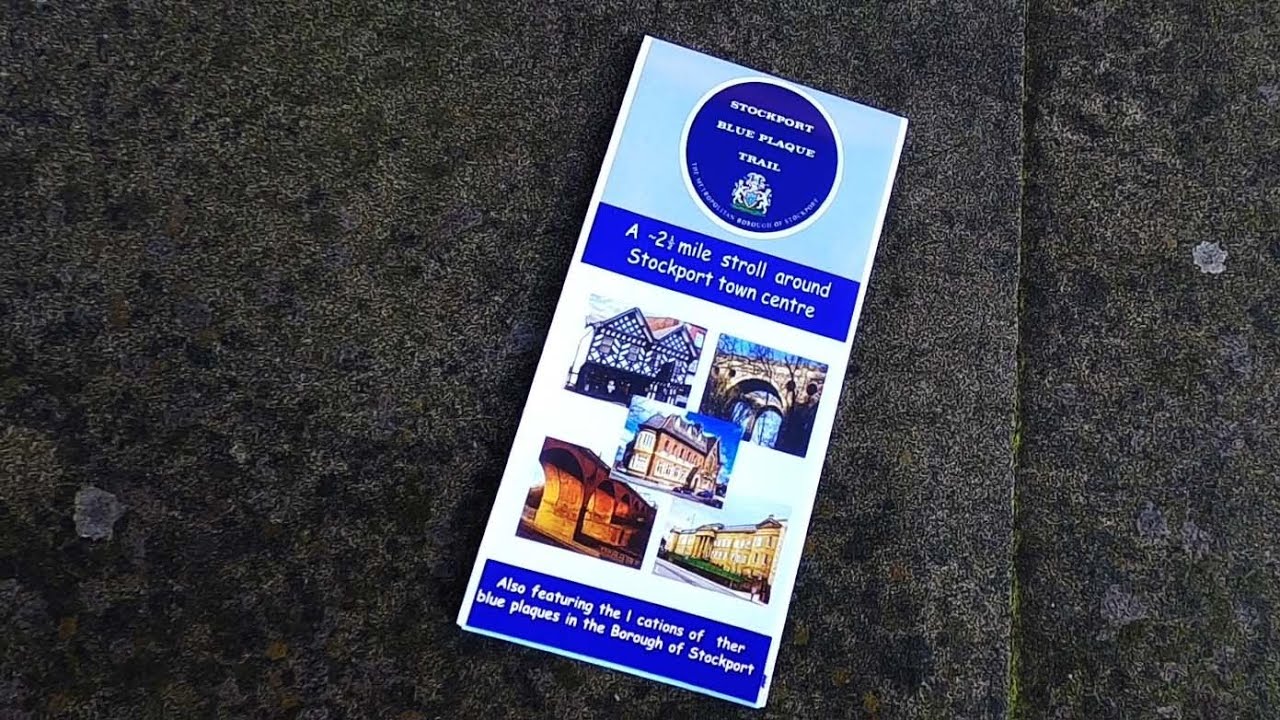 Stockport Town Centre Blue Plaque Trail (28/02/2021)