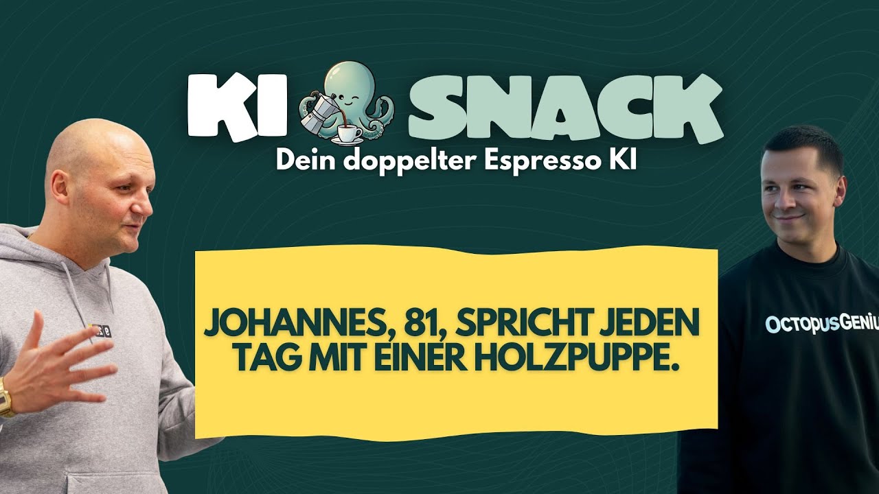 KI-Snack #20 - Johannes, 81, spricht jeden Tag mit einer Holzpuppe.