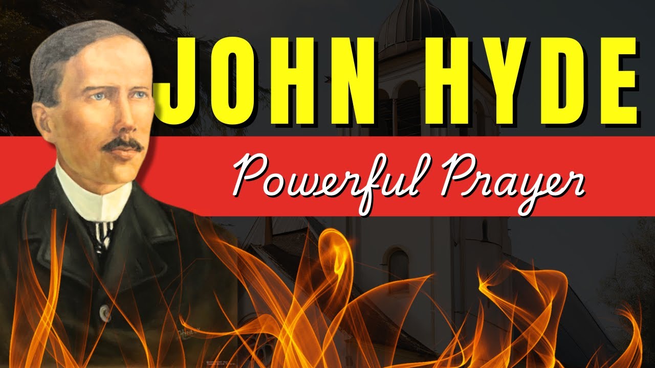Meet John Hyde the Man Who Spent His Life On His Knees in Prayer - PODER DA ORAÇÃO