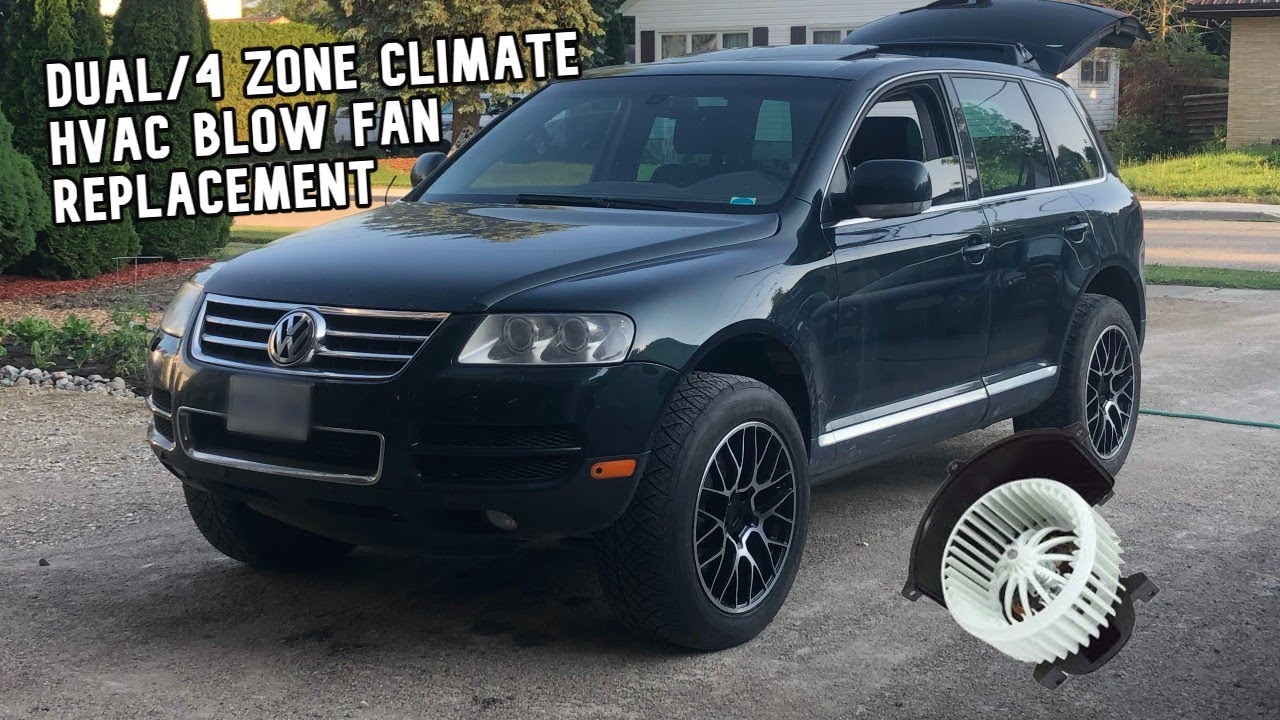 7L/T1 Touareg HVAC blower fan replacement