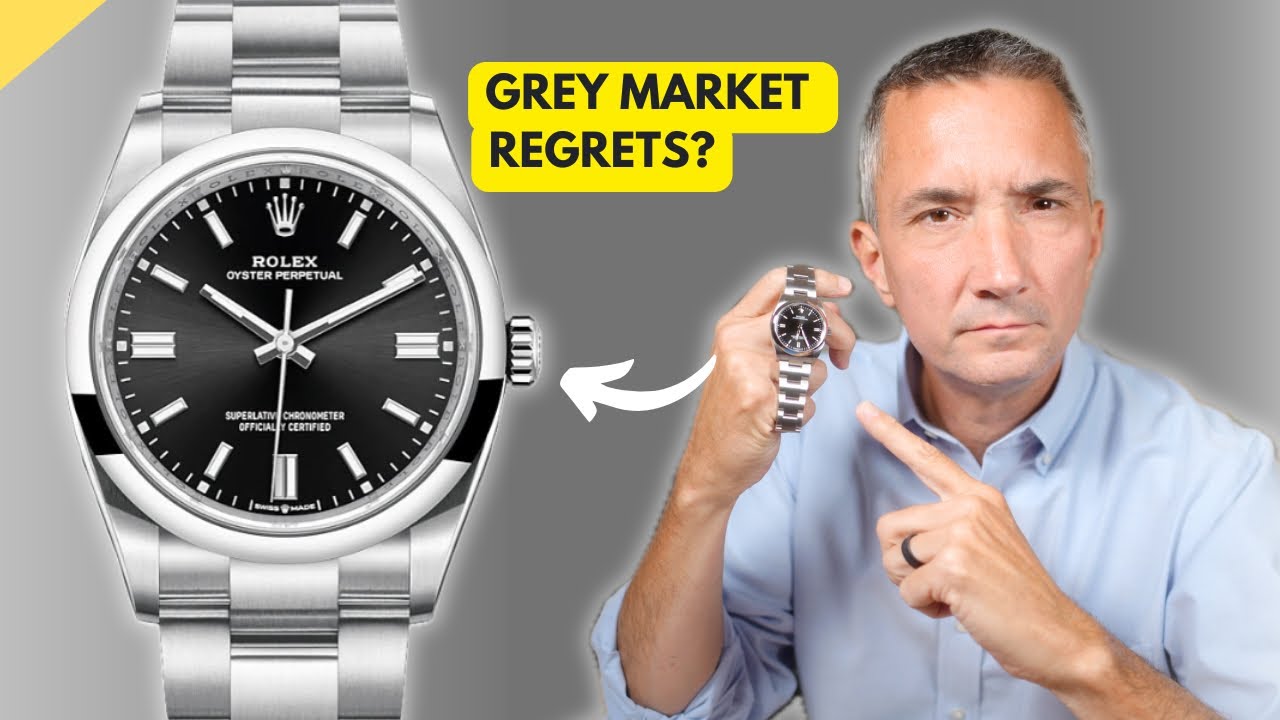 Rolex Grey Market Regrets-Do I Regret Buying My Rolex on The Grey Market?
