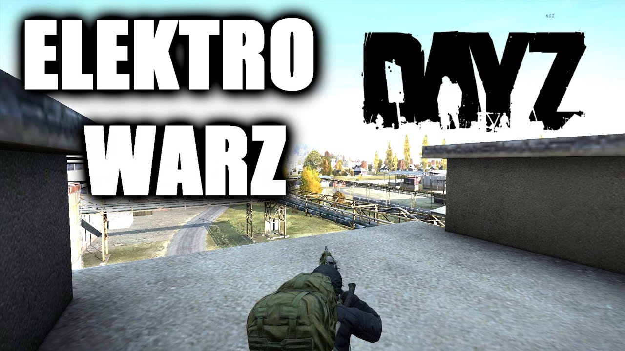 ELEKTRO WARZ - ★DayZ StandAlone ★ |Blackout's Adventures|