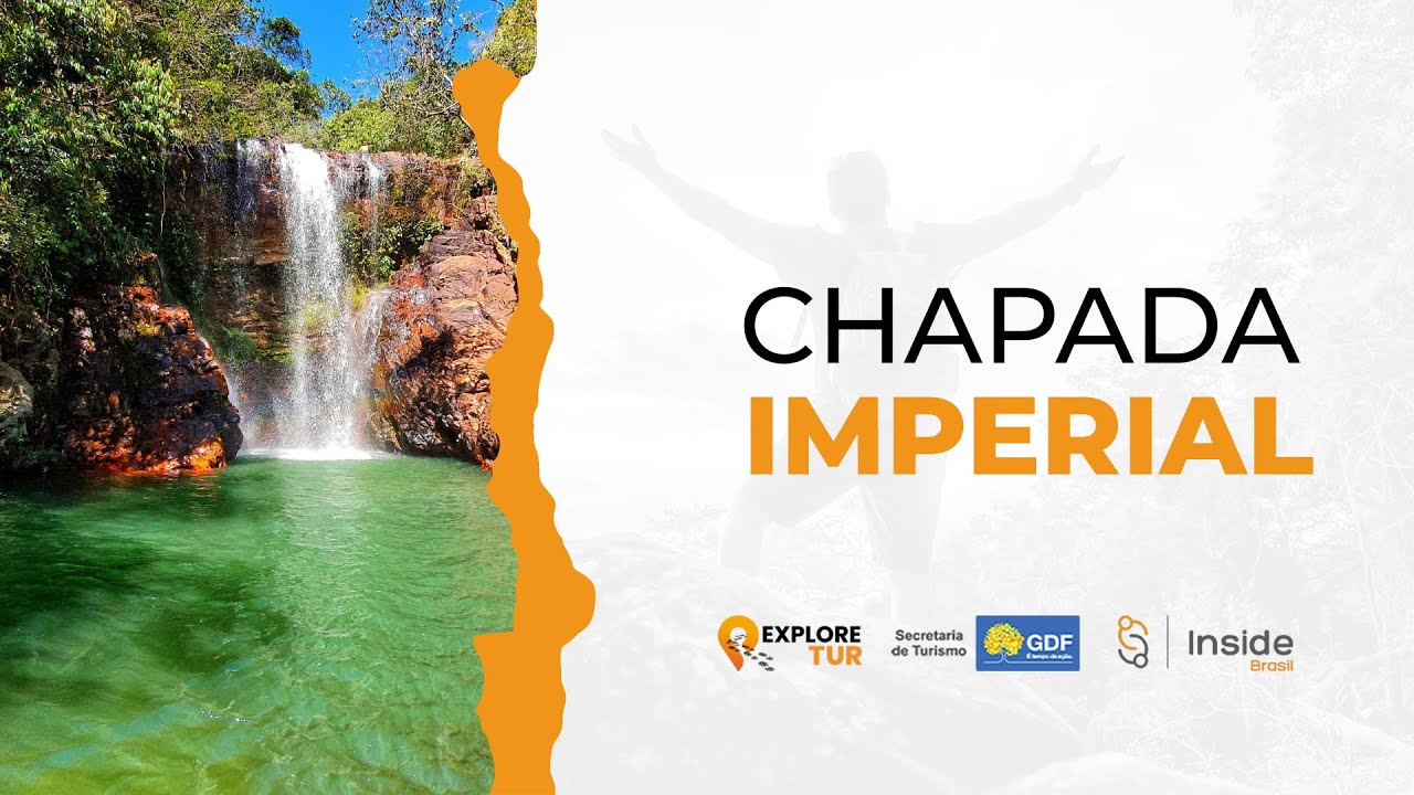 CHAPADA IMPERIAL - #ExploreTurDF
