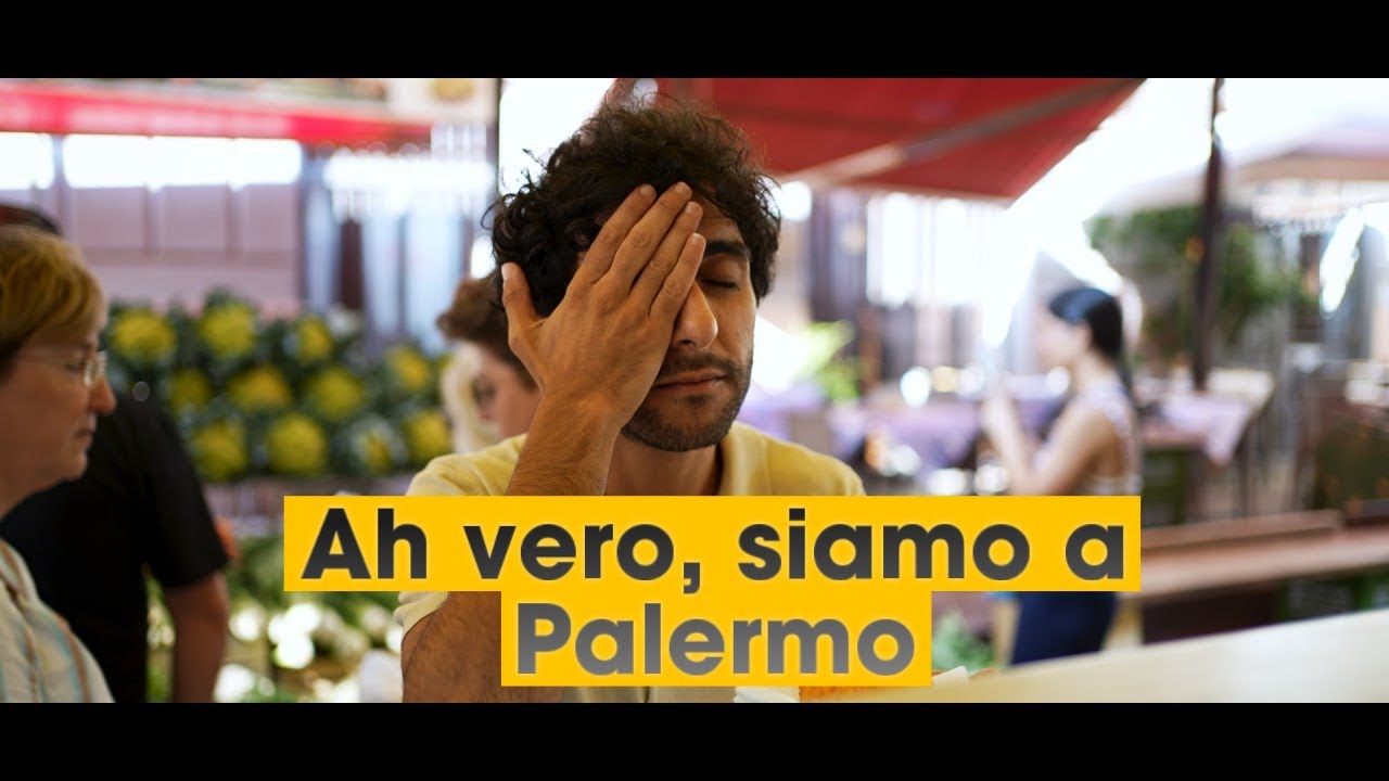 Ah vero, siamo a Palermo