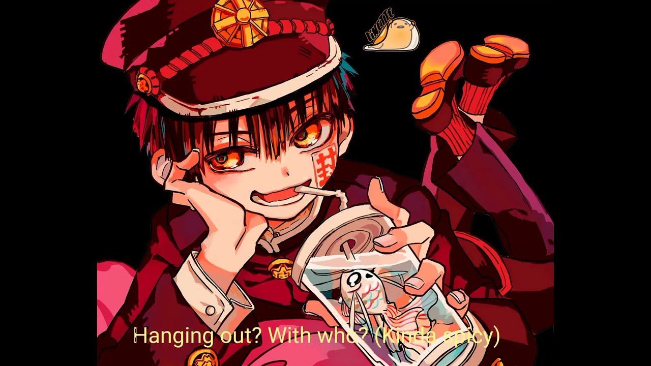 Hanako x !F! Listener|Hanging out? With who?|Kinda spicy~