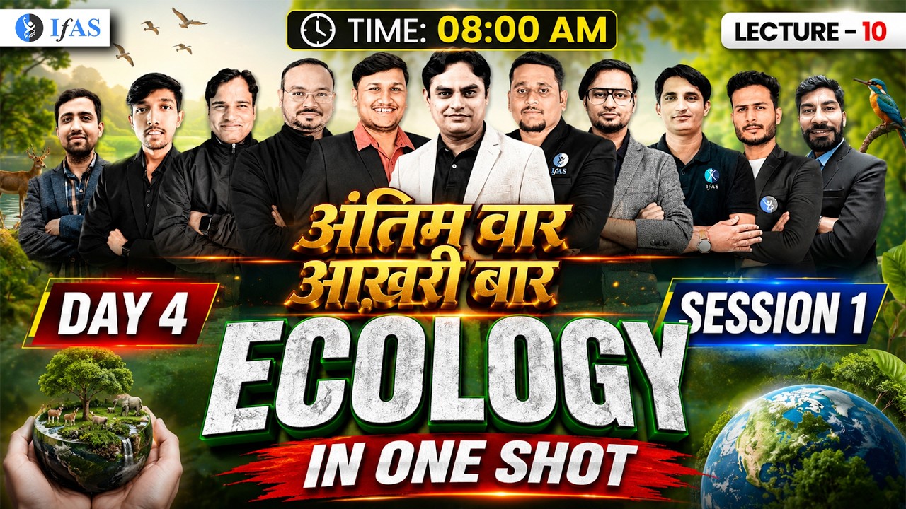 Ecology in One Shot | Mission JRF | Antim Vaar Aakhri Baar I CSIR 2026 | L 10 | IFAS