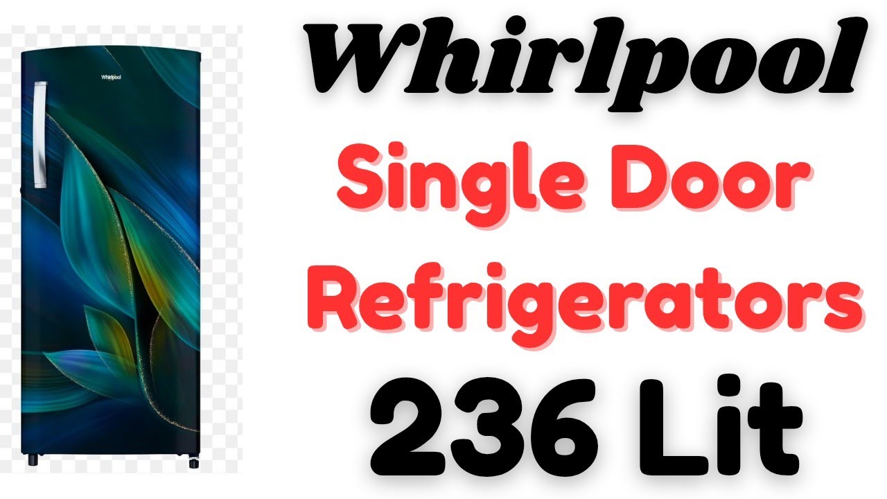 Whirlpool best large single door refrigerator 260IMPRO PRM 3S SAPPHIRE BREEZE(73157)