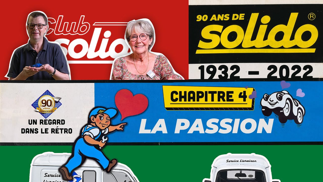 📼 90 ans de Solido, Chapitre 4 : La Passion [ Un regard dans le rétro ]