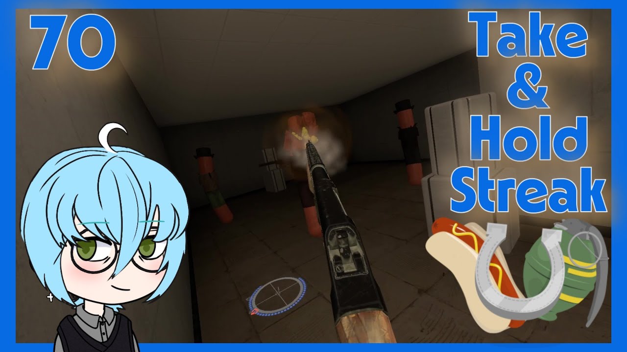 Bucking - W.T.T Streak - Take & Hold/Spawnlock - H3VR