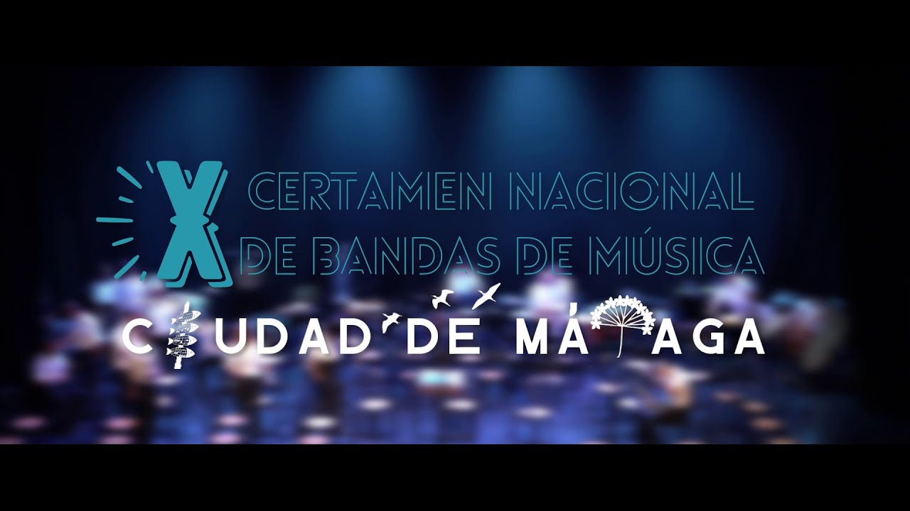 X Certamen Nacional de Bandas de Música "Ciudad de Málaga"
