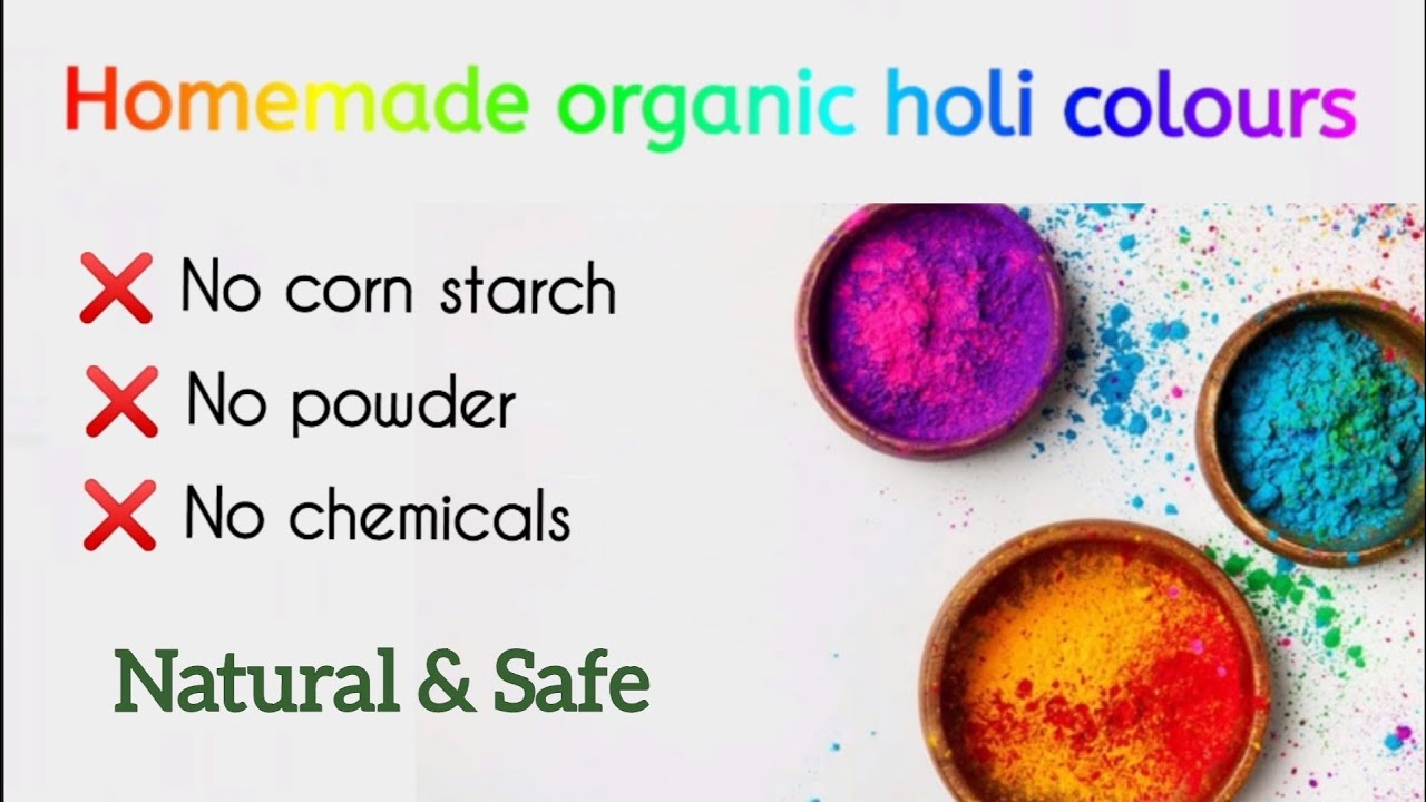 Homemade organic holi colours | Eco Friendly Holi Colors | Safe And Natural | DIY holi colors |