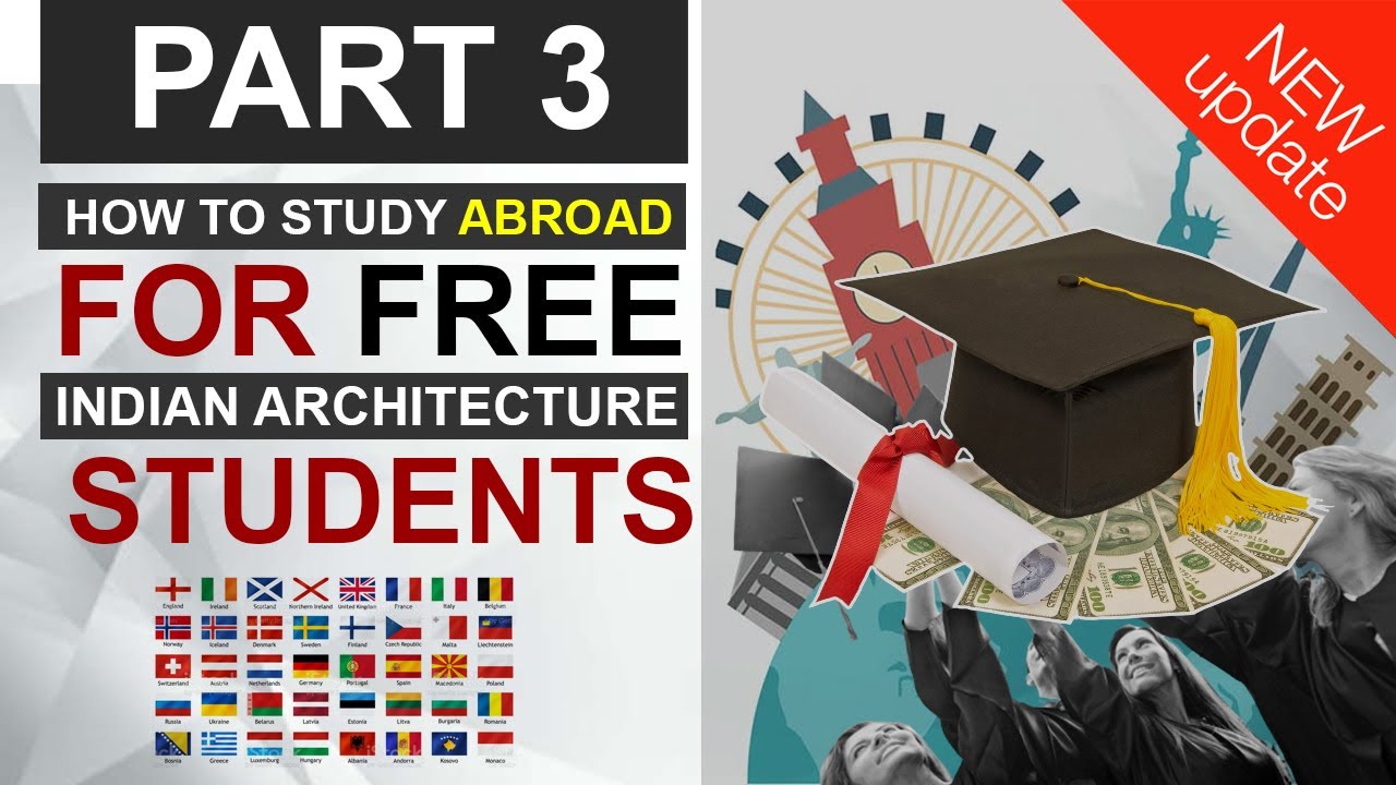 How to Study Abroad for Free for Indian Architecture Students Part 3