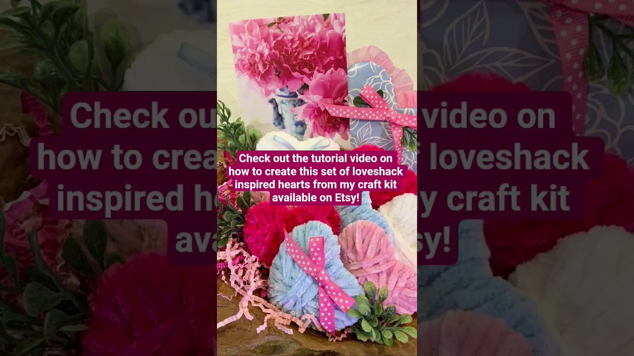 DIY valentine's day velvet chenille love shack inspired heart craft kit 