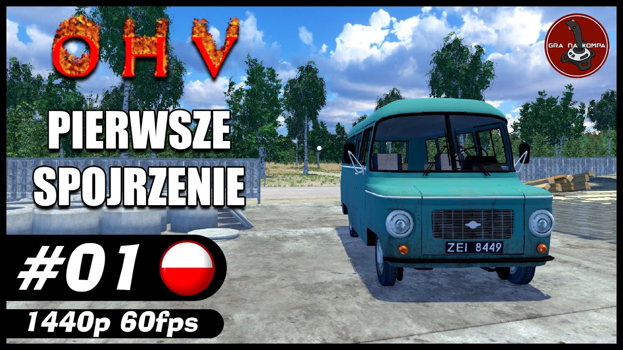 Pierwsze spojrzenie || #1 || OHV gameplay PL