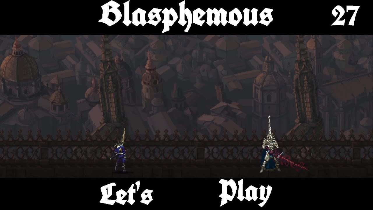 Blasphemous - Duel with Crisanta | Ep.  27