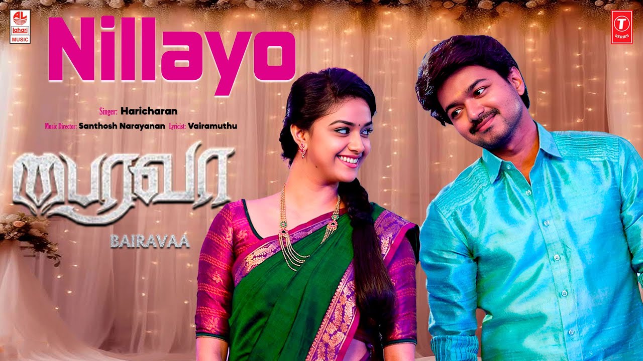 Nillayo Audio Song | Bairavaa  | Thalapathy  Vijay, Keerthy Suresh | Santhosh Narayanan