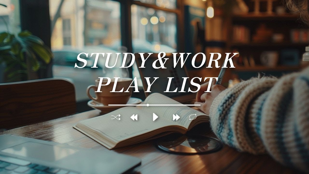 2 Hours Study & Work Playlist | 공부·작업할 때 집중 잘 되는 감성 카페 음악