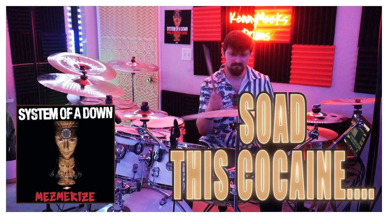 System of a Down - This Cocaine Makes Me Feel Like I'm on This Song [Drum Cover] | Kenny Meeks