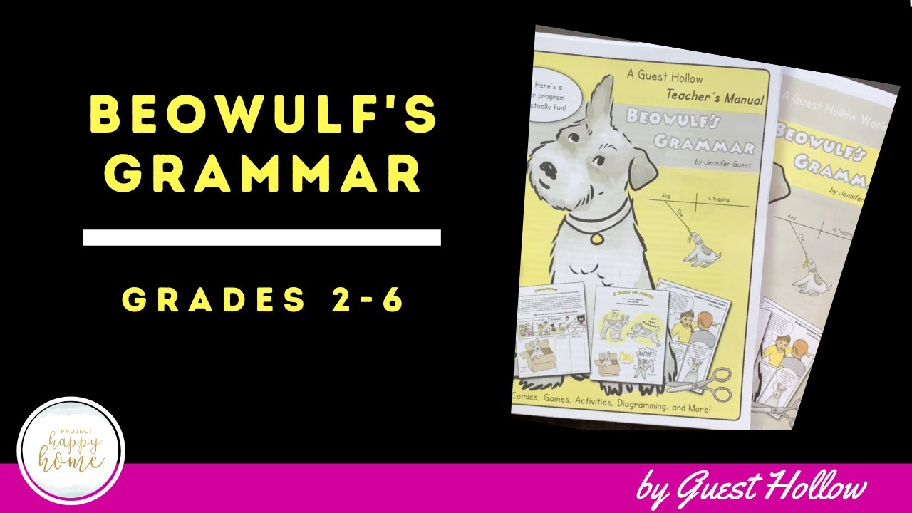 SECULAR HOMESCHOOL GRAMMAR CURRICULUM || BEOWULF'S GRAMMAR by Guest Hollow