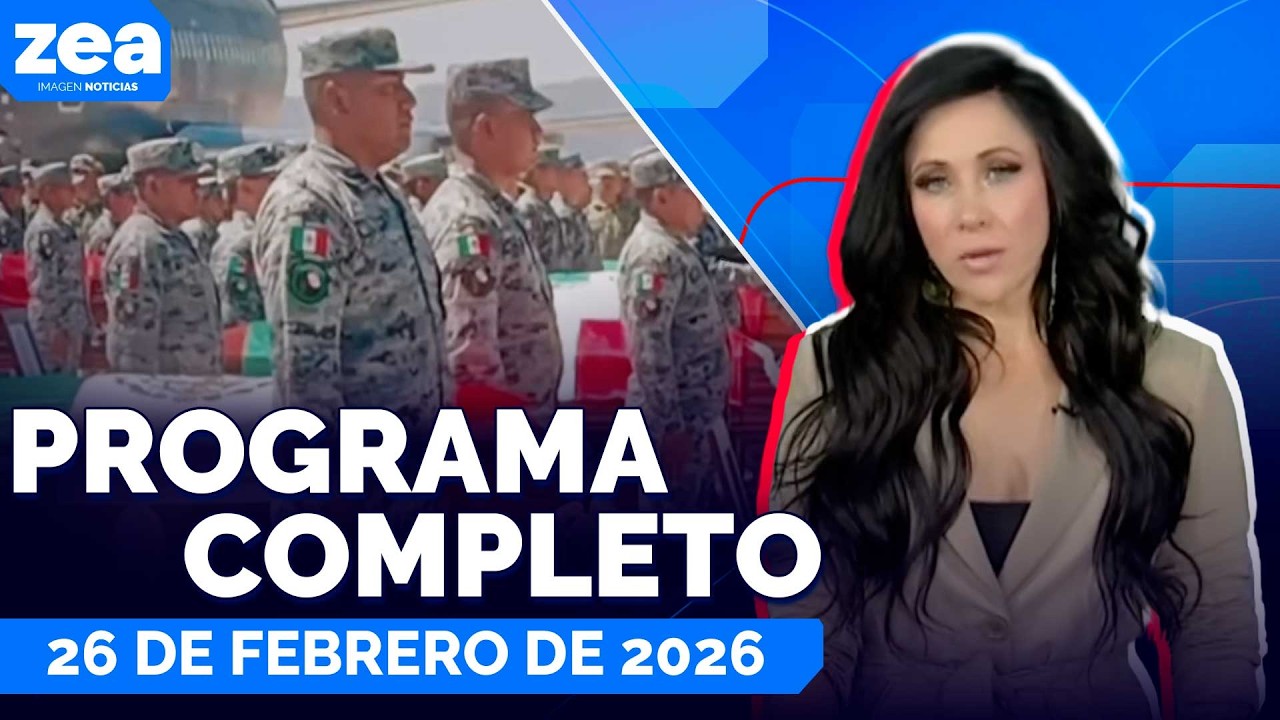 Noticias con Francisco Zea | Programa completo 26 de febrero de 2026