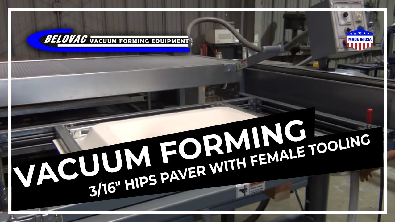 Vacuum forming 3/16