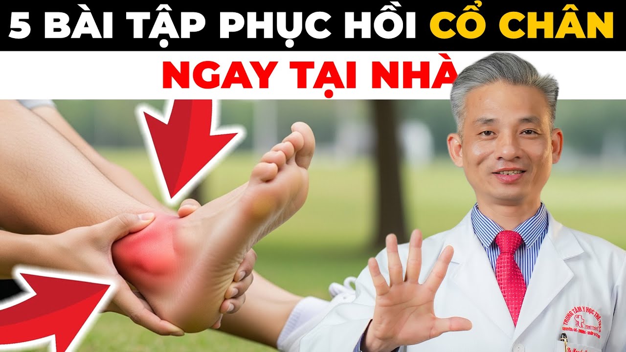 CHẤM DỨT Đau Cổ Chân Dai Dẳng - 5 Bài Tập Phục Hồi Thần Tốc Ngay Tại Nhà | Y học Thể thao Starsmec