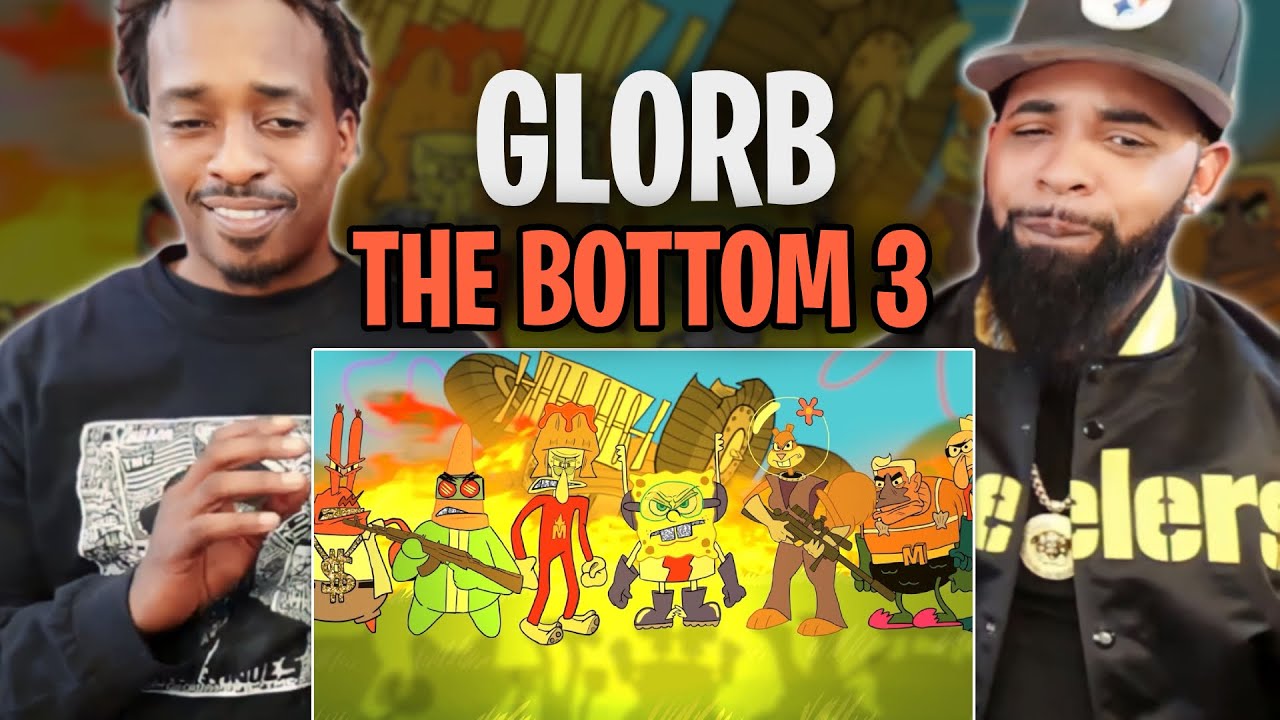Glorb - The Bottom 3 (Official Music Video) REACT