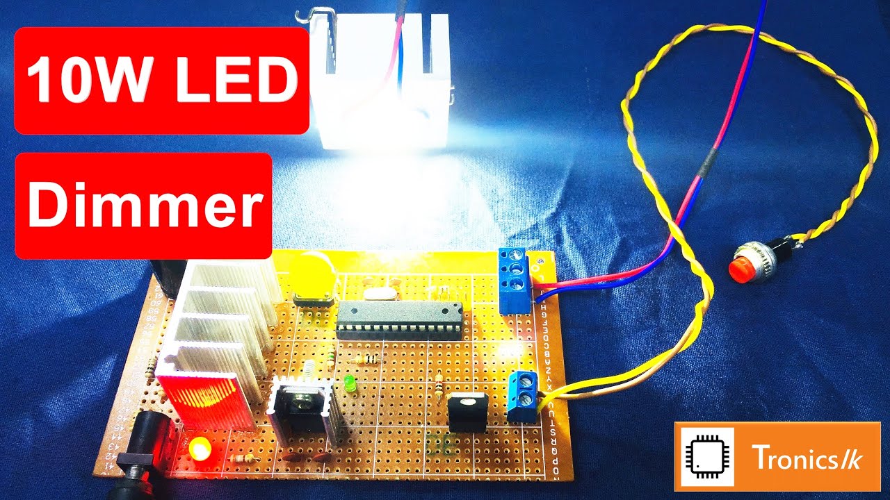 Arduino 10W LED Dimmer [2020 DIY]
