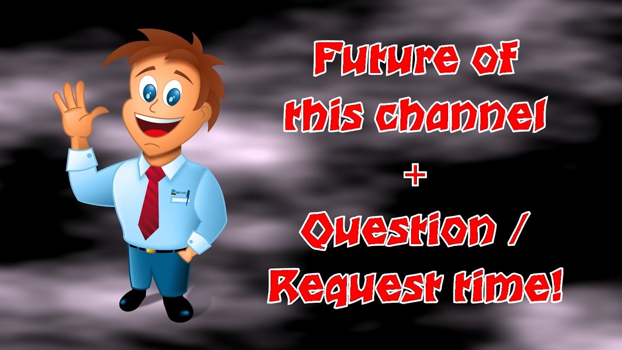 Future of this Channel + Question / Request Time | TheFutureCesar2011 Update | Channel Update