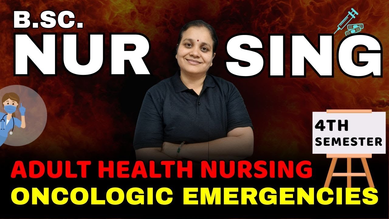 oncological emergencies bsc nursing | Oncologic Emergencies in Hindi | b.sc nursing 4th sem | AHN