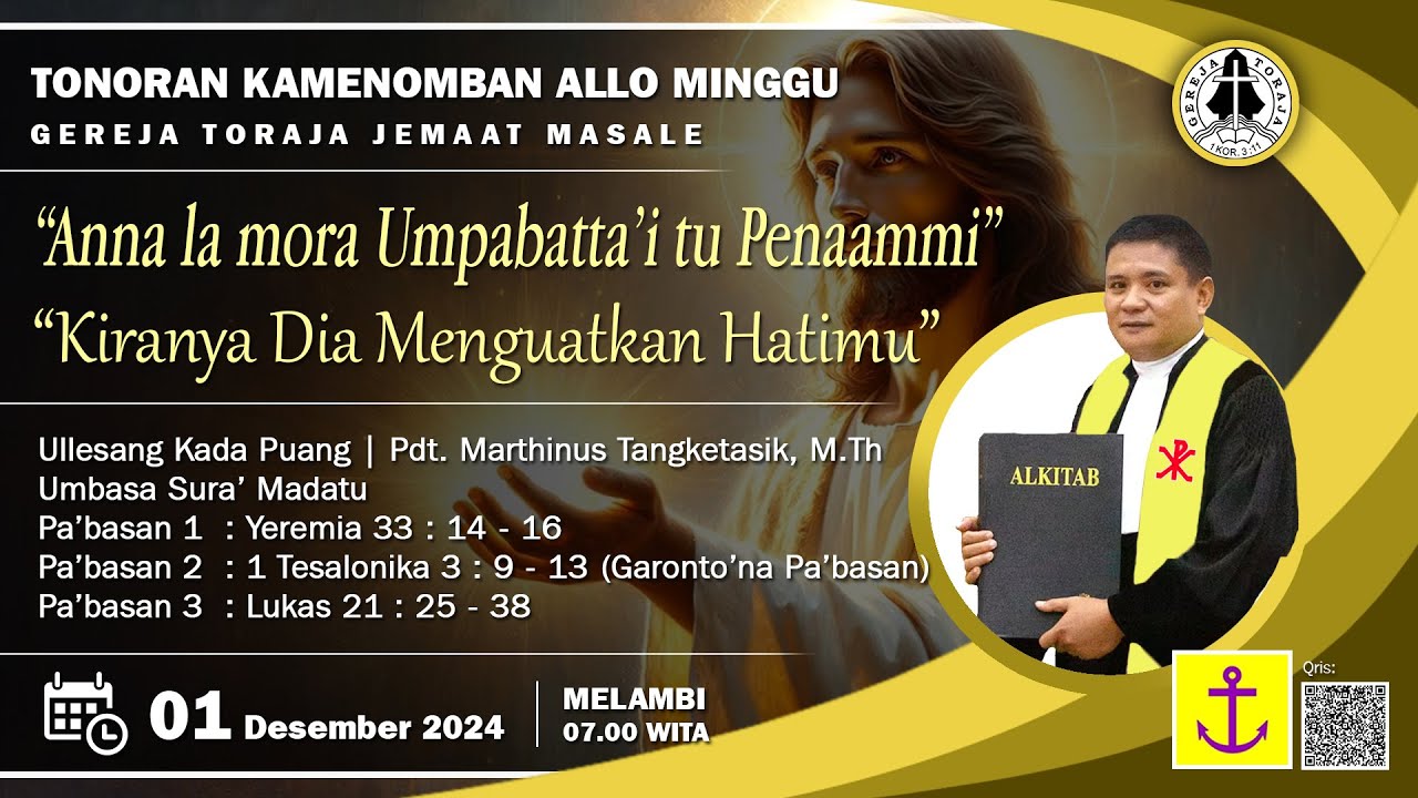 TONORAN KAMENOMBAN ALLO MINGGU (MELAMBI) | GEREJA TORAJA JEMAAT MASALE | Minggu, 01 Desember 2024