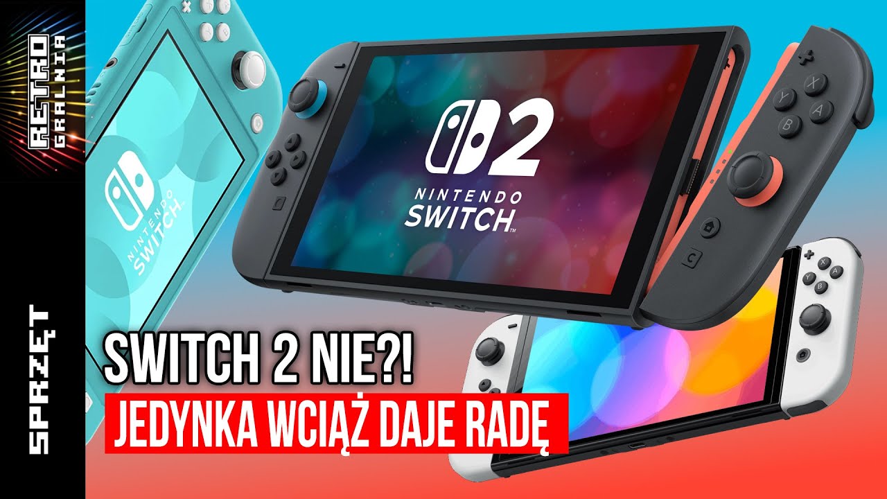 🎮 Switch 2? A ja wracam do Switcha 1! - Czy jego zakup ma sens w roku 2025?