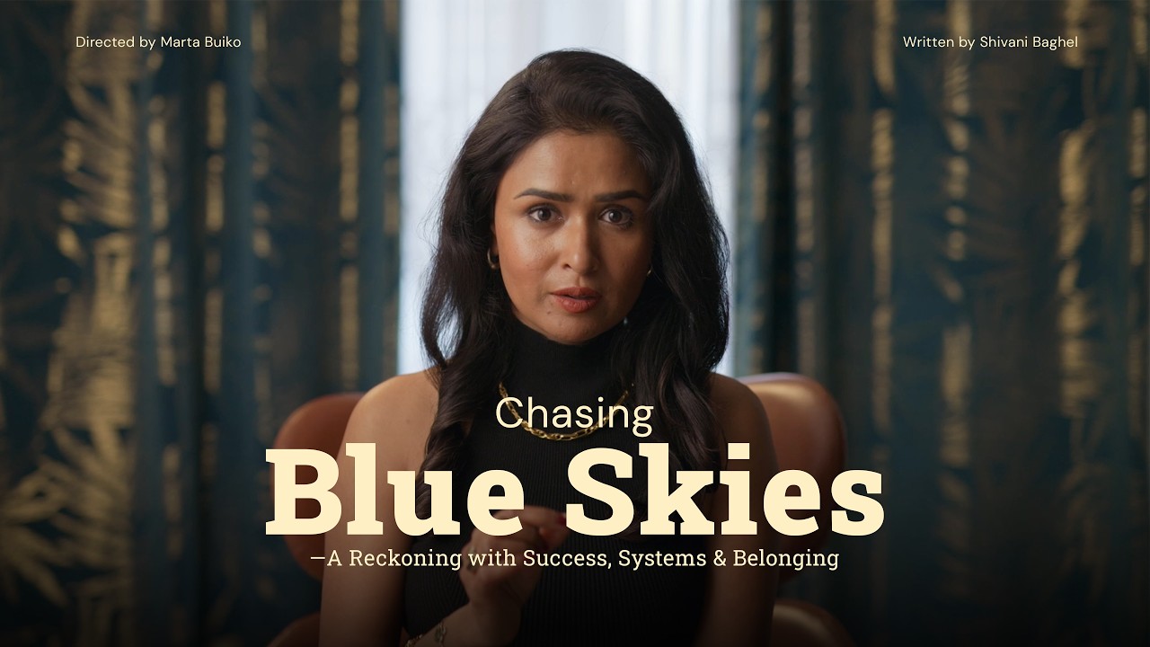 Chasing Blue Skies — A Reckoning with Success, Systems & Belonging