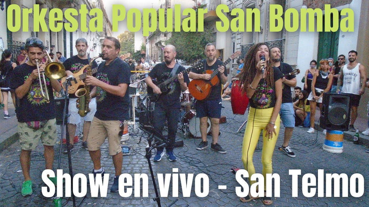 Orkesta Popular San Bomba - En Vivo San Telmo Marzo 2021