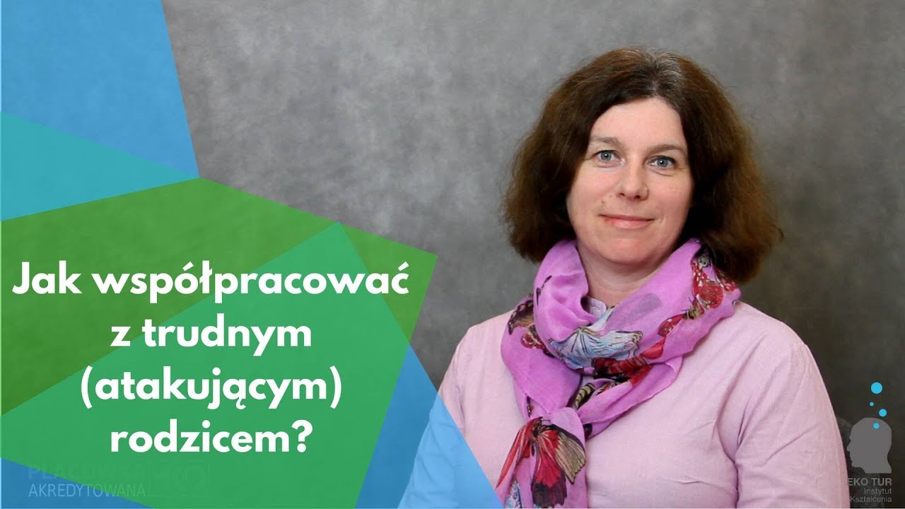 Jak współpracować z trudnym (atakującym) rodzicem? [ENG sub]