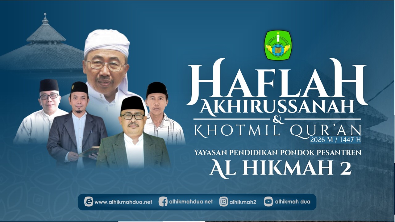 Haflah Akhirussanah & Khotmil Qur'an | YPPP Al Hikmah 2