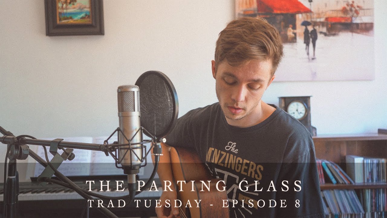 The Parting Glass - Zach Johnson
