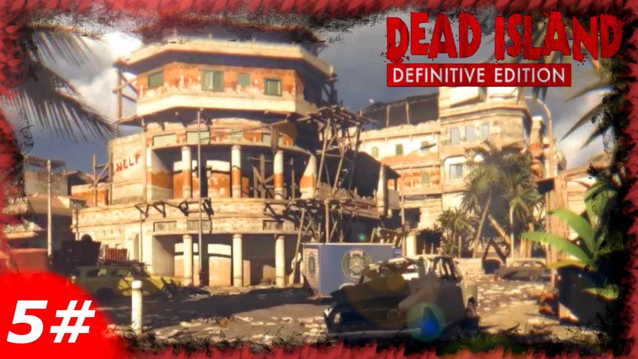 La PELIGROSA CIUDAD De MORESBY!!! | DEAD ISLAND PARTE 5 | GAMEPLAY PC En ESPAÑOL