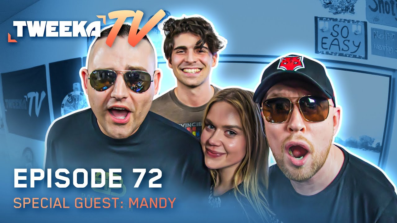 Tweeka TV - Episode 72 (Special Guest: Mandy)
