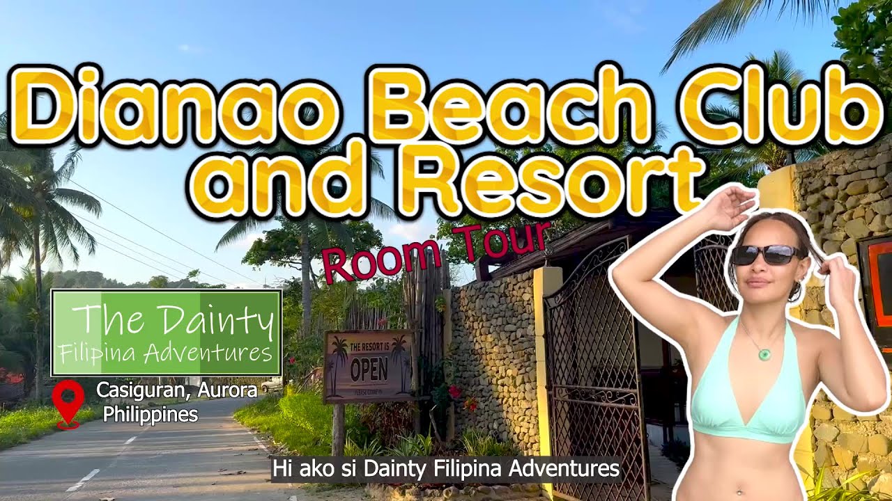 Dianao Beach Club & Resort Room Tour | Casiguran, Aurora  | The Dainty Filipina Adventures