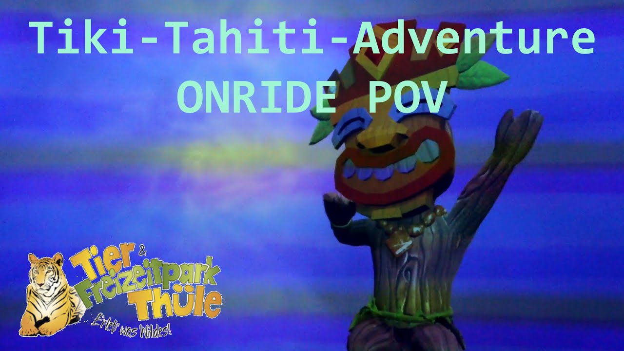 NIEUW: Tiki-Tahiti-Adventure | Tier- und Freizeitpark Thüle | ONRIDE POV
