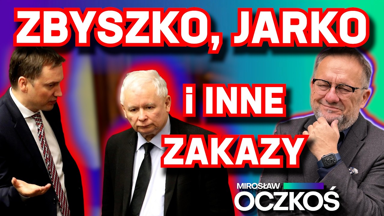 ZBYSZKO, JARKO i inne ZAKAZY | Mirosław Oczkoś, 14.05.2026