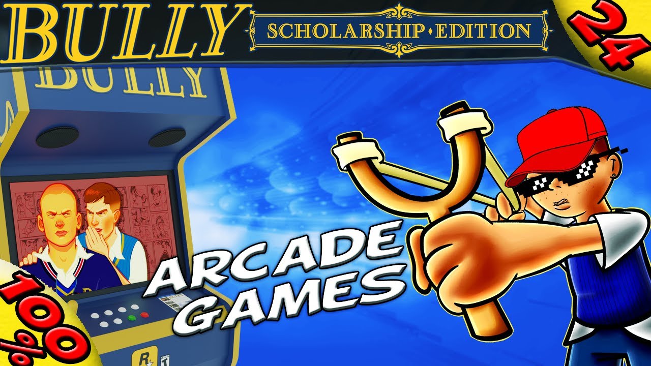 Bully SE :: ALL 5 ARCADE GAMES [100% Walkthrough]
