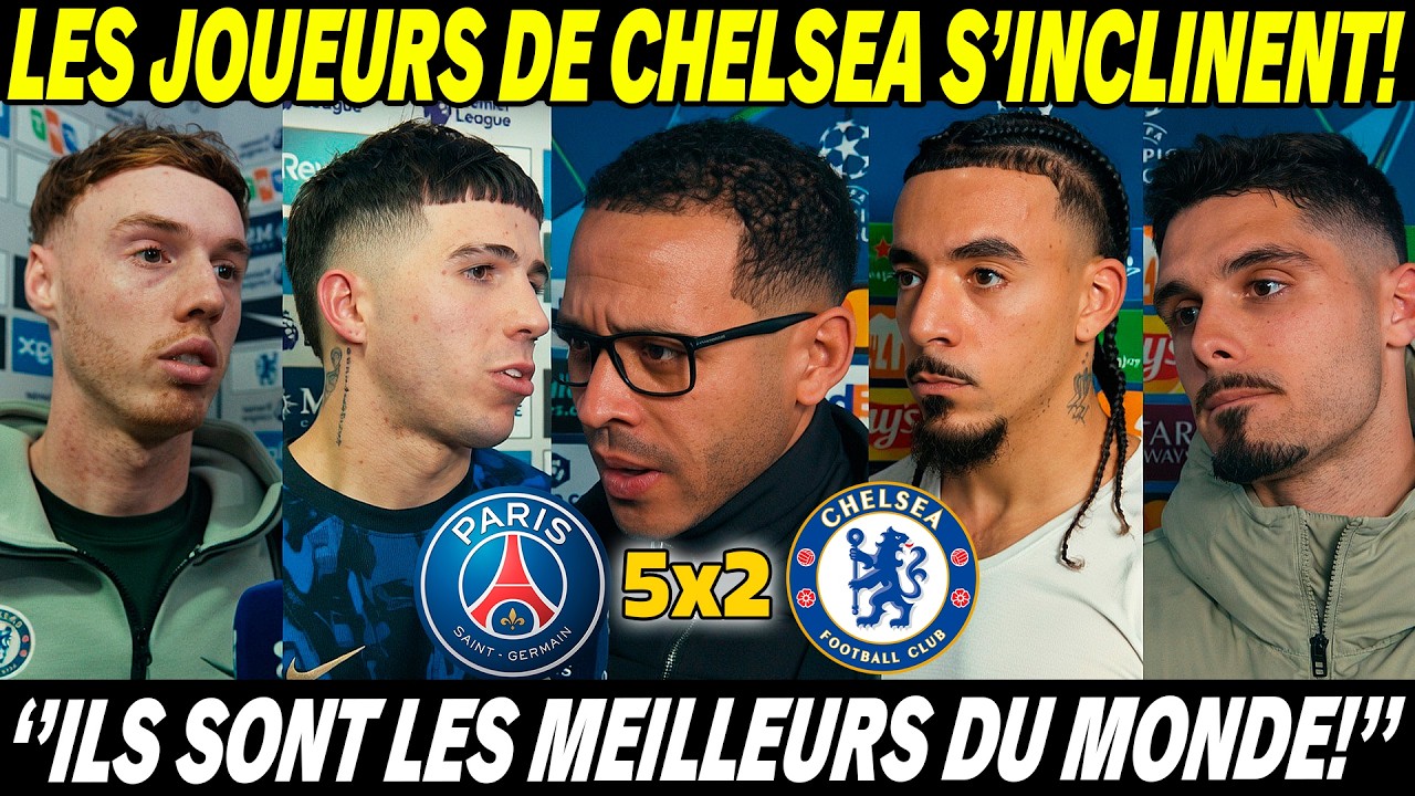 😱 CHOQUÉS ! REGARDEZ CE QUE LES JOUEURS DE CHELSEA ONT DIT APRÈS LA VICTOIRE 5-2 DU PSG EN CHAMPIONS
