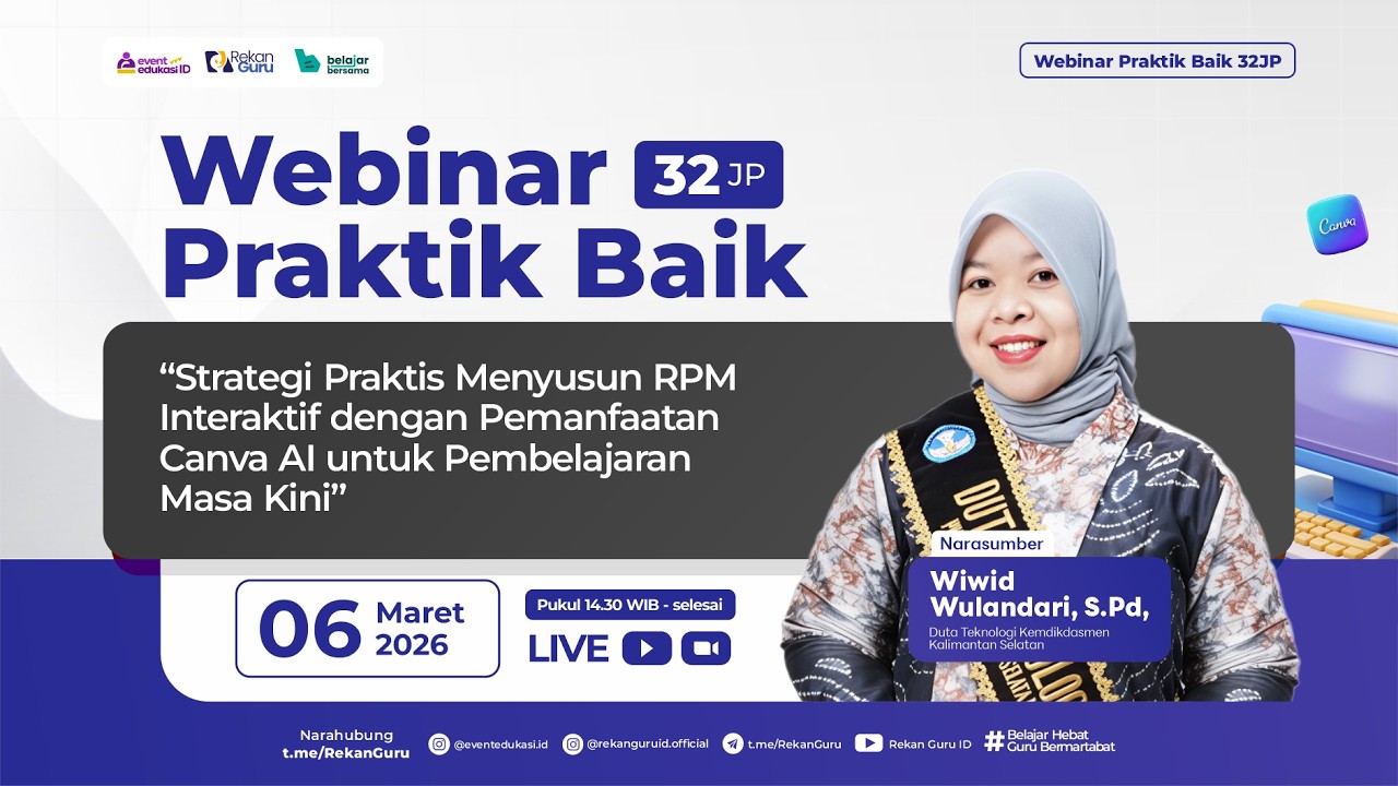 H2: Webinar Strategi Praktis Menyusun RPM Interaktif dengan Canva AI untuk Pembelajaran Masa Kini