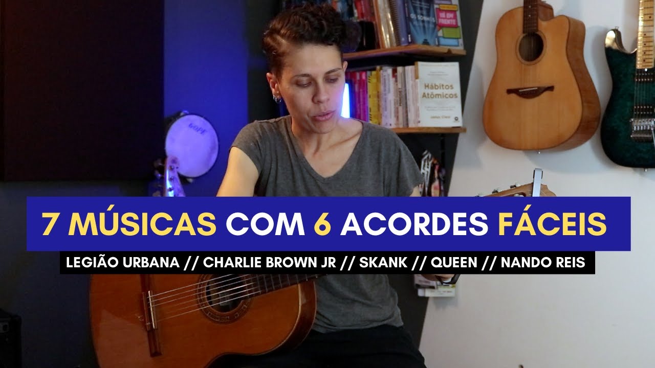 6 ACORDES DE VIOLÃO FÁCEIS DE FAZER / TOQUE 7 MÚSICAS